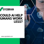 Could AI Help Humans Work Less?