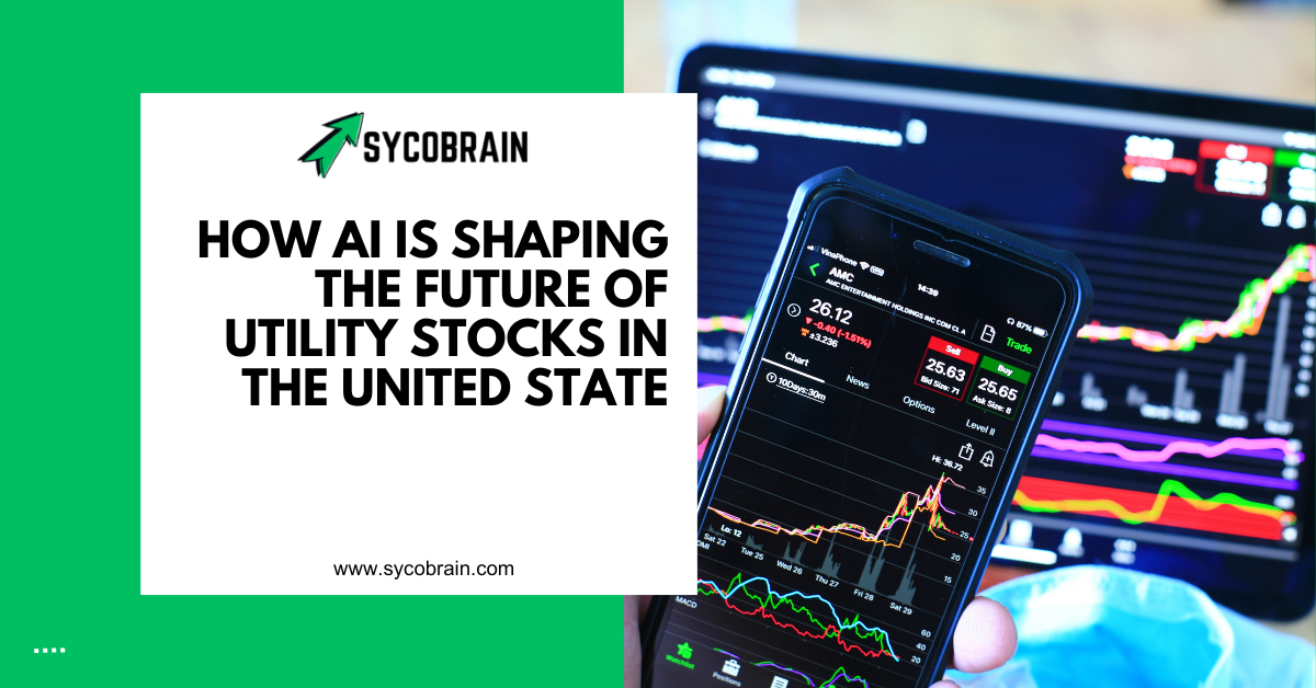 How AI is Shaping the Future of Utility Stocks in the United State