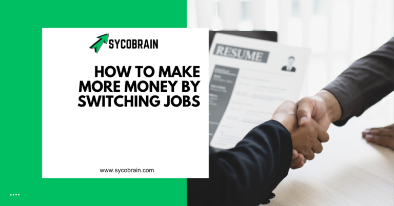 How to Make More Money by Switching Jobs