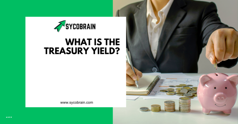 What is the Treasury Yield?